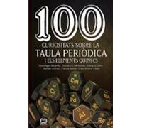 100 Curiositats Sobre La Taula Periodica I Els Elements Quimics