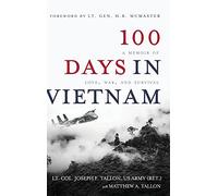 100 Days in Vietnam: A Memoir of Love, War, and Survival