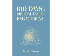 100 Days of Biblical Family Engagement