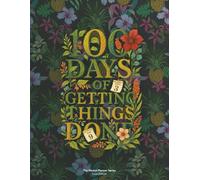 100 Days of Getting Things Done: Daily Planner for Productivity, Momentum, and Smarter Habits - Luxe Edition (Colour Interior)