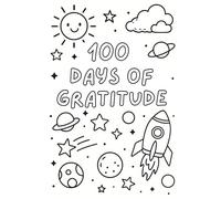 100 Days of Gratitude: A Daily Gratitude and Emotions Journal for Kids | Perfect for Elementary Classrooms and Mindful Reflection