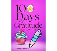 100 days of gratitude journal: A Fun and Easy Way for Kids to Practice Gratitude, Positivity, and Self-Confidence Every Day