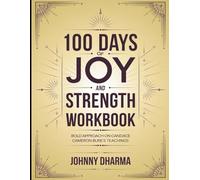 100 Days of Joy and Strength Workbook: Bold Approach on Candace Cameron Bure's Teachings