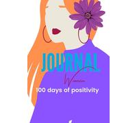100 days of positivity journal for wome: Minute to invest