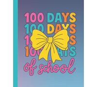 100 Days of School Composition Notebook for Girls: A Cute Retro Style Gift for Girls in Kindergarten & Elementary featuring a Fun Groovy Stacked Design with a Big Yellow Bow - 110 Wide Ruled Pages