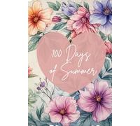 100 Days of Summer: Daily Summer Journal for Her | Daily Summer Diary for Her | 100 pages | 6x9 inches