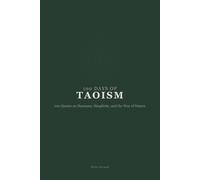 100 Days of Taoism: 100 Quotes on Harmony, Simplicity, and the Way of Nature (100 Days of Wisdom)