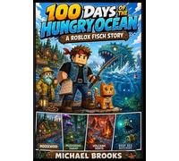 100 Days of the Hungry Ocean : A Fisch Roblox Story