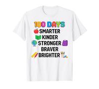 100 Days Smarter Kinder Stronger Brighter Smarter Camiseta