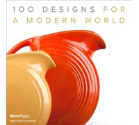 100 Designs for a Modern World: Kravis Design Center