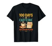 100 días de cafeína y Planes de lecciones Motivación Camiseta
