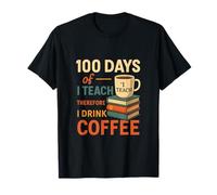 100 días de enseño, por lo Tanto, Bebo café Camiseta