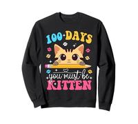 100 Días Que Debes Ser Gatito Gato 100 Día De Escuela Niñas Sudadera