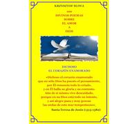 100 DIVINOS POEMAS SOBRE EL AMOR A DIOS: Antología de la poesía religiosa del Siglo de Oro español (1492-1681) con introducción crítica