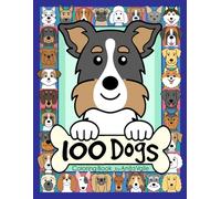 100 Dogs Coloring Book (100 Dogs Series)