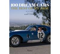 100 Dream Cars: The Best of "My Ride"