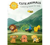 100 Easy and Cute Animals Coloring Book for Toddlers and Preschoolers Ages 1-4: Bold and Simple Animal Designs for Early Learners - Inspiring Fun, Learning, and Creativity
