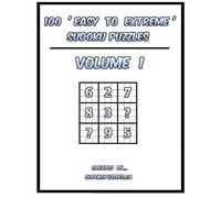 100 'Easy To Extreme' Sudoku Puzzles
