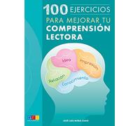 100 ejercicios para mejorar la comprensión lectora / Editorial GEU / Primaria/Secundaria / Mejora la comprensión lectora / Fomenta la lectura