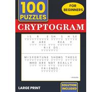 100 Entry-Level, Easy Cryptogram Puzzles for First-Time Solvers (Easy Entry-Level Puzzles of All Kinds)