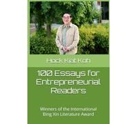 100 Essays for Entrepreneurial Readers: Winners of the International Bing Xin Literature Award