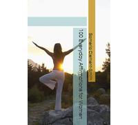 100 Everyday Affirmations for Women