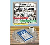 100 Everyday Word Search Puzzles: 10 Popular and Everyday Themes