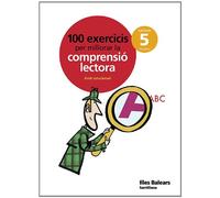 100 EXERCICIS PER MILLORAR LA COMPRENSIO LECTORA 5 PRIMARIA - 9788429499735