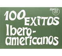 100 Éxitos Ibero-Americanos (100 Exitos)