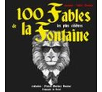 100 Fables De La Fontaine Les Plus Célèbres (audiolibro)