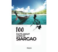100 FACTS ABOUT LIVING IN SIARGAO: The Ultimate Expat & Nomad Checklist
