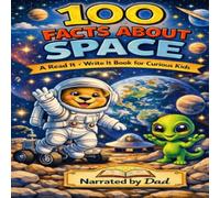 100 Facts About Space: A Read It, Write It Activity Book for Curious Kids (100 Facts for Curious Kids)