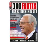100 Fakten: Franz Beckenbauer: Eine Hommage an den "Kaiser"