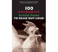 100 Favourite Scottish Poems to Read Out Loud