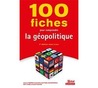 100 fiches pour comprendre la géopolitique