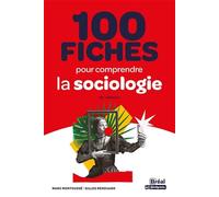 100 fiches pour comprendre la sociologie