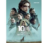 100 films qu'il faut avoir vus