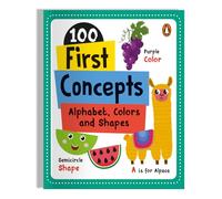 100 First Concepts: Alphabet, Shapes and Colors: Board Book of First 100 Important Concepts for PreSchool Kids, Toddlers [Penguin Early Learning Series]