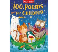 100 First Poems: A Beautifully Illustrated Poetry Gift Book for Children Aged 5+