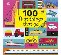 100 First Things That Go