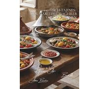 100 fisch-tajines: der maritime maghreb voller aromen: eingelegte zitronen, orientalische gewürze, oliven… nordafrika in maritimer version (serie ... der Welt auf Französische Art“ (7 bücher))