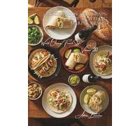 100 Fish Tacos and Wraps: the traveling marine Mexico: Homemade guacamole, French fish, the art of the marine sandwich that seduces (Fish & Seafood ... Oceans, French Style" Sub-series (7 books))