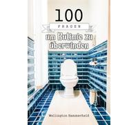 100 Fragen um Bulimie zu überwinden: Eine tiefgehende Reflexion durch 100 Fragen, die dich auf deinem Weg zur Überwindung von Bulimie begleiten, dein ... gesündere Beziehung zum Essen entwickeln.