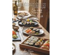100 französische sushis und sashimis: japan trifft auf unsere fische: mit unseren lokalen fischen - die japanische kunst neu interpretiert durch ... der Welt auf Französische Art“ (7 bücher))