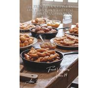 100 French Doughnuts: The Art of Dough that Bubbles and Browns: Pets-de-nonne, bugnes, merveilles... France frying with elegance