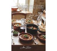 100 French Lamb Curries: Taming spicy India: Measured spices, coconut milk, fragrant lamb without the burn (Red Meat Series (23 books) - "French Lamb" Sub-series (7 books))