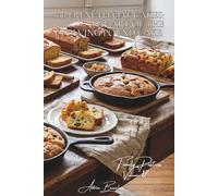 100 French Loaf Cakes: The Art of the Evolving Pound Cake: Lemon, candied fruit, savory... the French "cake" reinventing itself