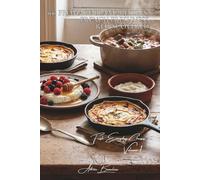 100 Fromage Blanc Recipes: French Freshness Rediscovered: Savory or sweet: exploring the thousand faces of authentic French Fromage Blanc (CHEESE ... "Fresh Everyday Cheeses" (5 Volumes))