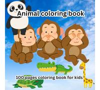 100 Fun Coloring Pages for Kids: Hours of Creative Fun: Perfect for Boys and Girls Ages 2-6
