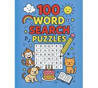 100 Fun Word Searches for Kids: Animals, Food, School, Seasons, Space and More!